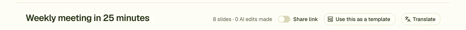 The editor's status row: slide count, edits made, share link switch, Use as template and Translate.